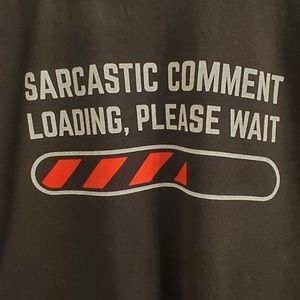 Ann Arbor Sarcastic Comment Loading t-shirt size Medium